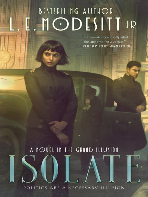 Title details for Isolate by L. E. Modesitt, Jr. - Wait list